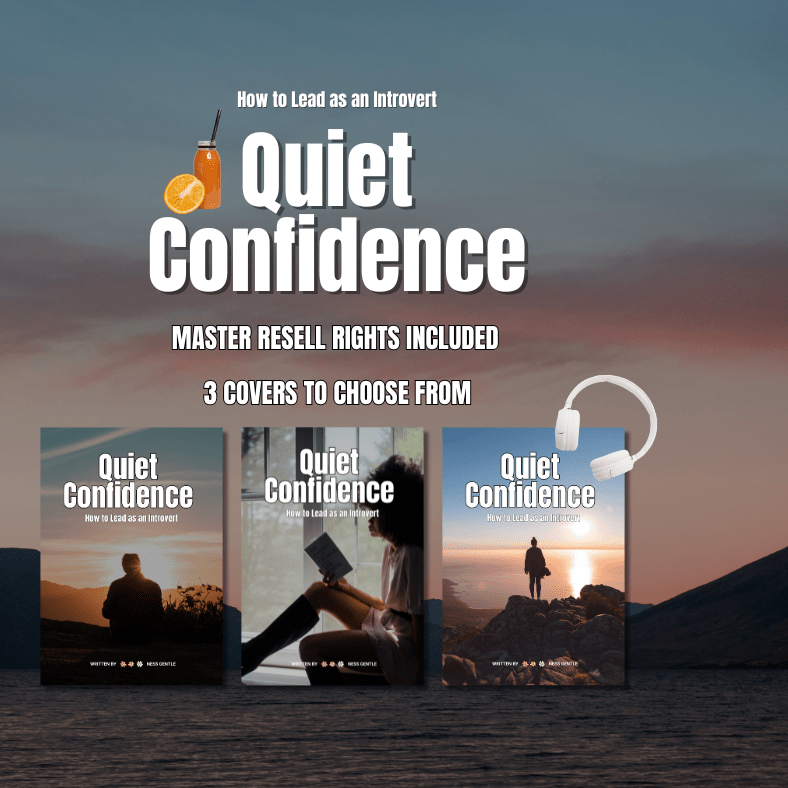 Quiet Confidence - How To Lead As A Introvert | PLR/MRR