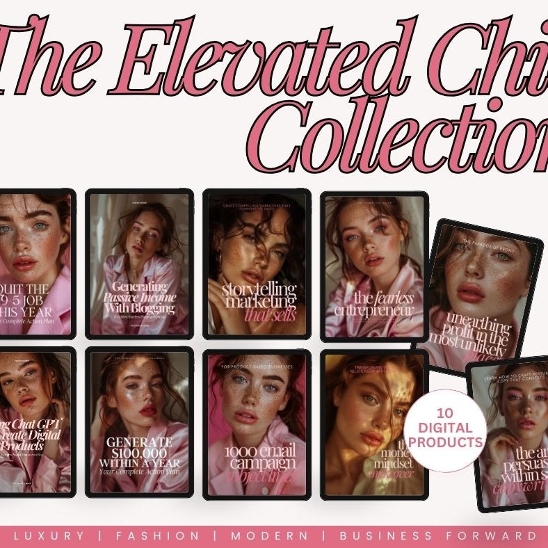 Elevated Chic Collection | Bundle of 10 Resell Products | Master Resell Rights | PLR/MRR