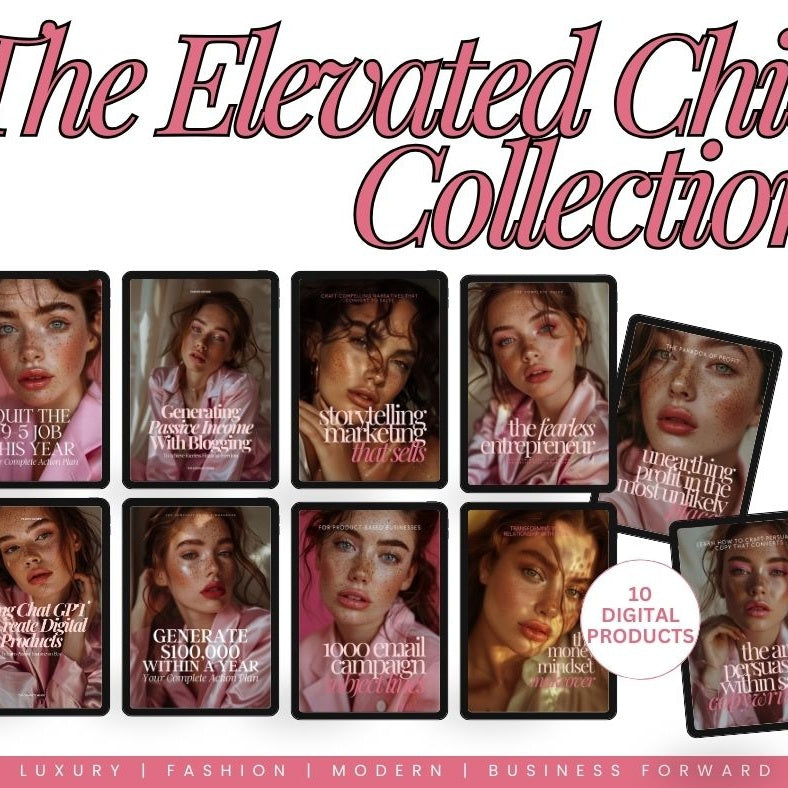 Elevated Chic Collection | Bundle of 10 Resell Products | Master Resell Rights | PLR/MRR