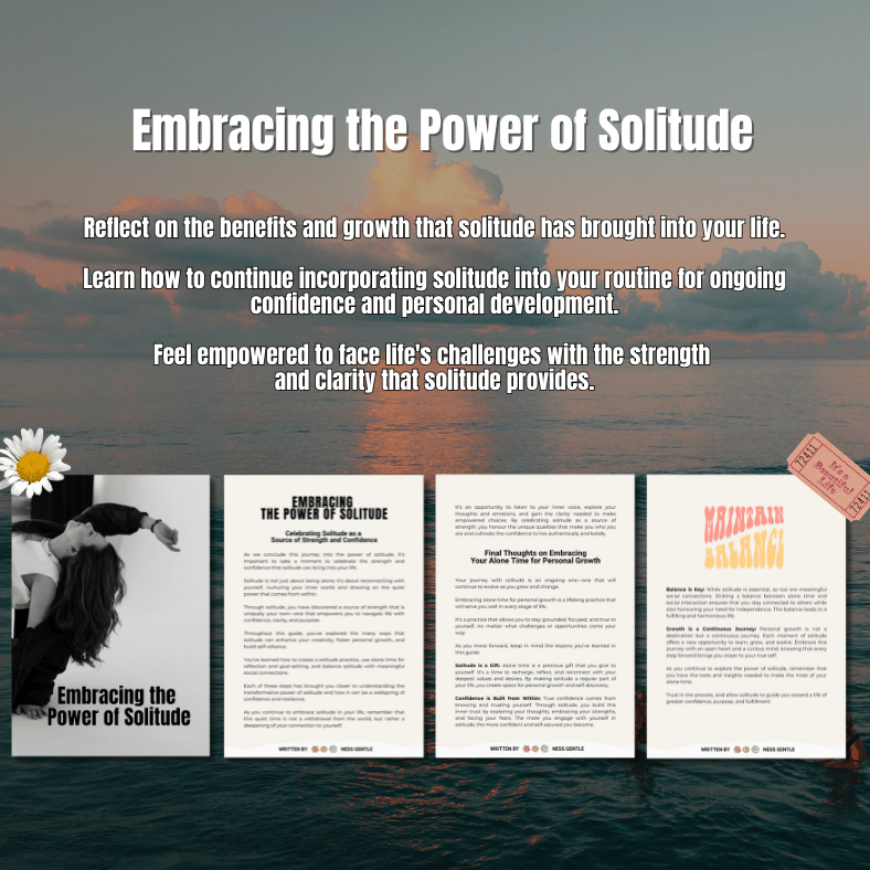 The Power of Solitude: Embracing Alone Time to Build Confidence